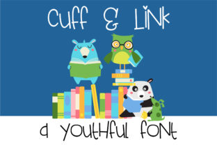 Cuff and Link Font Review: Whimsy Meets Campaign Strategy